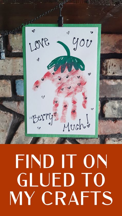 “Berry Much” Handprint Strawberry Card Strawberry Card, Prek Crafts, Daycare Activities, Handprint Craft, Daycare Crafts, Winter Crafts For Kids, Creative Craft, Toddler Art, Camping Crafts