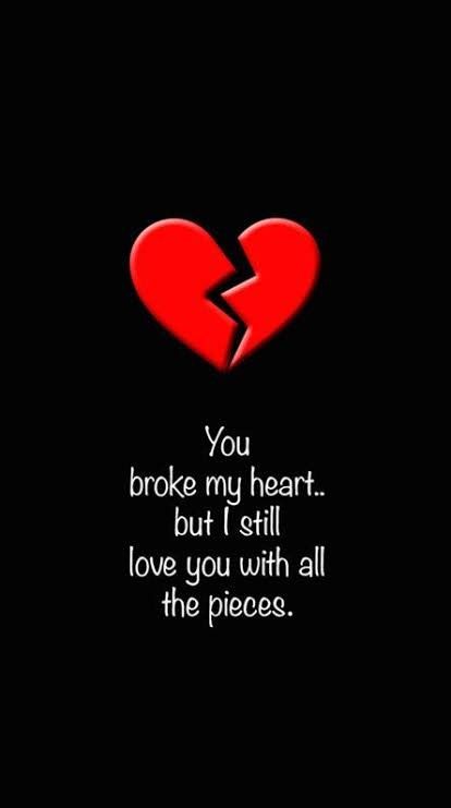 You Broke My Heart, Still Love You, Heart Wallpaper, My Heart, Love You, Wallpapers