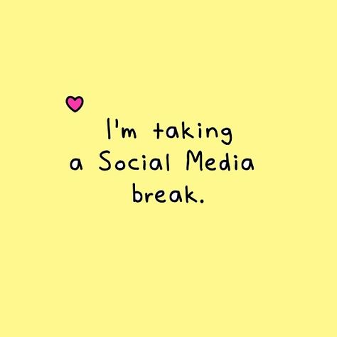 Will be back soon 🧿❤️🤗🤞🏼 A Break Quotes, Needing A Break Quotes, Take A Break Quotes, Break Quotes, Break From Social Media, Mental Health Activities, Creating A Bullet Journal, Reading Help, Media Quotes