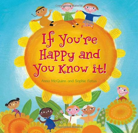 If Youre Happy and You Know It (A Barefoot Singalong): Anna McQuinn, Sophie Fatus: 9781846866197: Amazon.com: Books How To Say Hello, Traditional Song, Children's Literature, You Know It, Board Books, Book Print, Early Learning, Picture Book, Childrens Books