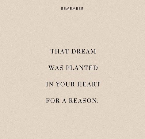 Fruition Quotes, God Gave You That Dream For A Reason, Dont Give A F Quotes Aesthetic, Stop Giving So Much Of Yourself Quotes, God Put That Dream In Your Heart For A Reason, God Put That Dream In Your Heart, Storyboard Aesthetic, Dream It Do It, Vision 2024