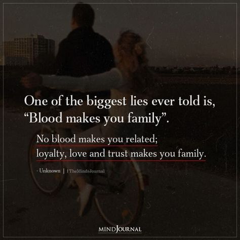 Family Is Not About Blood Quotes, Strained Family Quotes, Sometimes Family Isnt Family, Troubled Family Quotes, Blood Doesn't Make You Family Quotes, Family Isnt Always Family, Family Is Not Always Family, Family Ain’t Family Quotes, Blood Doesnt Make Family Quotes