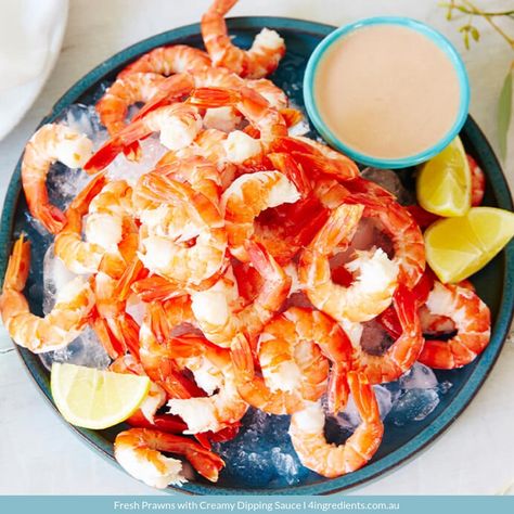 Fresh Prawns with Creamy Dipping Sauce | 4 Ingredients Prawn Entree, Sauce For Prawns, Healthy Dipping Sauce, Fresh Prawns, Christmas Bbq, Creamy Dipping Sauce, King Prawns, Bbq Turkey, Seafood Cocktail