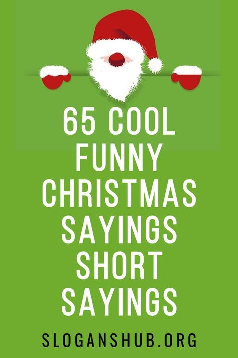 Funny Xmas Wishes, Cute Christmas Quotes Funny, Christmas Card Funny Sayings, Christmas Phrases Funny, Funny Christmas Messages For Cards, Christmas Koozie Sayings, Funny Christmas Wishes For Friends, Short Sayings Funny, Holiday Card Sayings