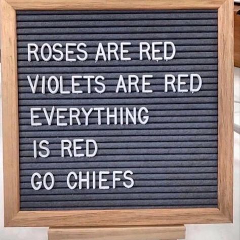 Kansas City Chiefs Craft, Go Chiefs, Red Chief, Kc Chiefs Football, Message Board Quotes, Kansas City Chiefs Shirts, Season Quotes, City Baby, Felt Letter Board