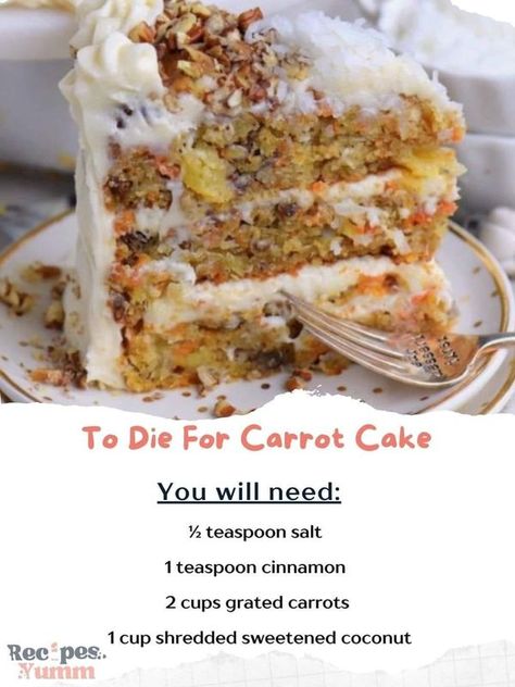 Ina Garten Recipes, 🍟🥣🍔 | 🥕🍰 To Die For Carrot Cake 🍰🥕 | Facebook To Die For Carrot Cake, Thanksgiving Bites, Cake Receipe, Ina Garten Recipes, Cake Recipes Easy Homemade, Apple Cake Recipes, Ingredients List, 3 Eggs, Unsweetened Applesauce