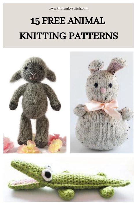 15 free animal knitting patterns Small Knitting Projects Free, Knit Toys Free Pattern Stuffed Animals, Owl Knitting, Owl Knitting Pattern, Knit Animals, Knitting Patterns For Beginners, Knit Embroidery, Rabbit Knitting Pattern, Knitting Projects Free