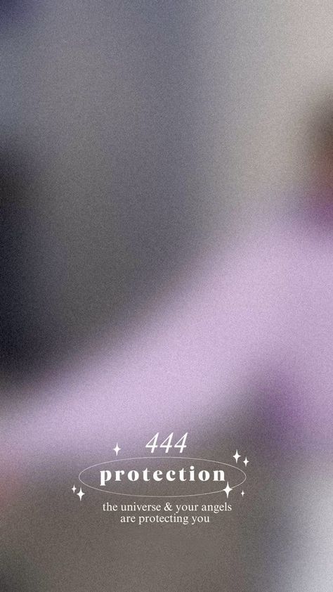 444 Protection Wallpaper, Protection Wallpaper, Mystic Wallpaper, Lucky Quotes, Angel Number 444, Number Wallpaper, Aura Quotes, Spiritual Wallpaper, Iphone Lockscreen Wallpaper