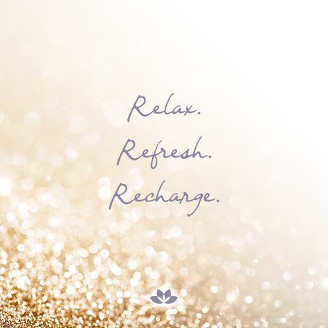 “Relax. Refresh. Recharge.” Rest Relax Recharge Quotes, Me Time Quotes Relax Peace, Relax And Recharge Quotes, Time To Relax Quotes, Recharge Quotes, Rest Quotes, Refresh Quotes, Sunday Rest, Me Time Quotes