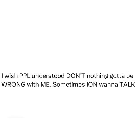 Like I just don’t want to be bothered it has nothing to do with you… Not Bothered Quotes, I Don’t Need You, Bother Quotes, Quote Inspiration, Done With You, Save Her, Just Don, The Outsiders, Inspirational Quotes