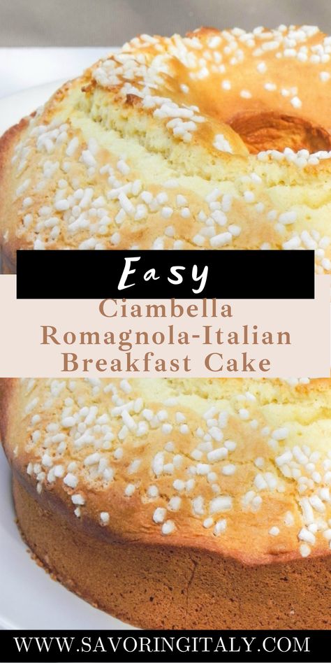 Most Loved Cake In Italy, Italian Vanilla Cake, All Recipes.com Website, Italian Love Cake Recipe, Italian Cakes Traditional, Italian Muffins, Ciambella Recipe, Traditional Italian Breakfast, Italian Flour