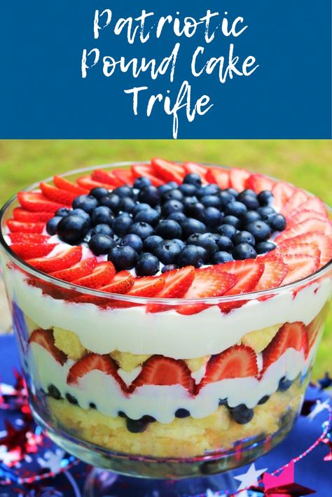 Patriotic Trifle, Pound Cake Trifle, Cake Trifle, Tube Cake Pan, July Desserts, July Recipes, Amazing Desserts, Fun Foods, Mom Bloggers