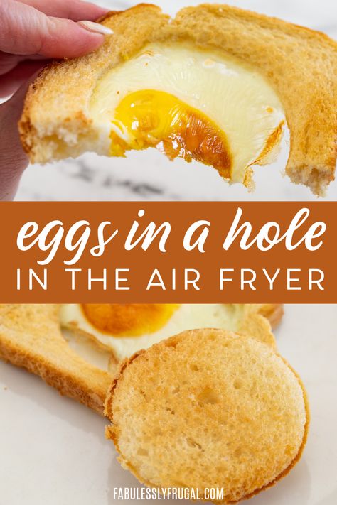 Air Fryer Eggs in a Hole Recipe - Fabulessly Frugal Eggs In A Hole, Air Fryer Eggs, Air Fryer Recipes Eggs, Airfryer Breakfast, Filling Breakfast Recipes, Egg Sandwich Recipe, Family Breakfast Recipes, New Air Fryer Recipes, Egg In A Hole