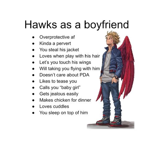 Hawk X Yn, Hawks Headcanons Spicy, Hawks Headcannons, Hawks As A Boyfriend, Hawks Imagine, Hawks Headcanon, Hawks X Y/n, Mha Headcanons, As A Boyfriend