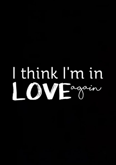 I think I'm in love again I Think I'm In Love Again, I Think I Am In Love, I Think I’m In Love Again, I Think Im In Love Again Lyrics Video, I Think Im In Love Again, I Think I’m In Love, I Think Im In Love, Hopeless Crush Quotes, Song Wallpaper