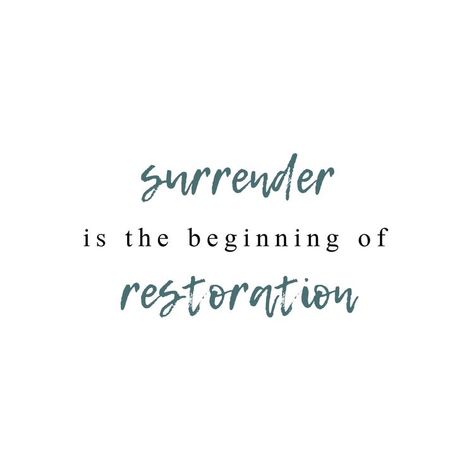 Trust And Surrender To The Universe, Total Surrender To God, Surrender Word Of The Year, Surrender Quotes God, Quotes About Surrendering, Surrendering To God Quotes, Surrender Bible Verses, I Surrender Quotes, Surrender Quotes Spiritual Inspiration