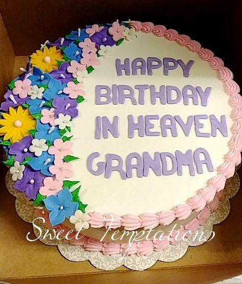 Happy Birthday in Heaven Happy Heavenly Birthday Cake Ideas, Heavenly Birthday Cake Ideas, Heaven Cake Design, Birthday In Heaven Grandma, Happy Birthday In Heaven Grandma, Heaven Grandma, Memorial Cake, Mother Birthday Cake, Heaven Cake