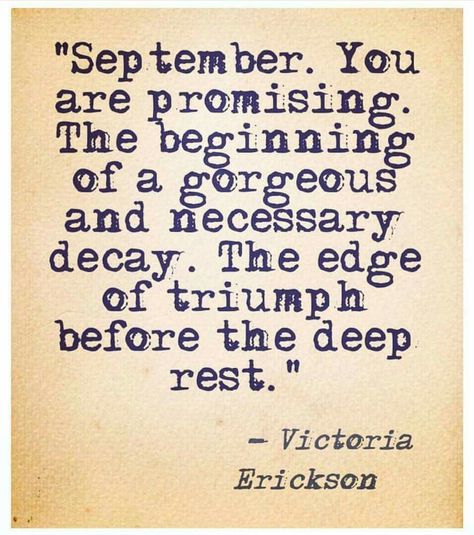 Autumn Poetry, Autumn Poems, September Song, Ber Months, Victoria Erickson, Season Quotes, Autumnal Equinox, Magic Hour, Autumn Quotes