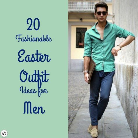 Easter Outfits for Men (16) Mens Easter Suits, Mens Easter Outfit, Classy Easter Outfits, Trendy Easter Outfit, Easter Brunch Outfit, Casual Easter Outfit, Easter Outfit Ideas, Easter Sunday Outfit, Sunday Church Outfits