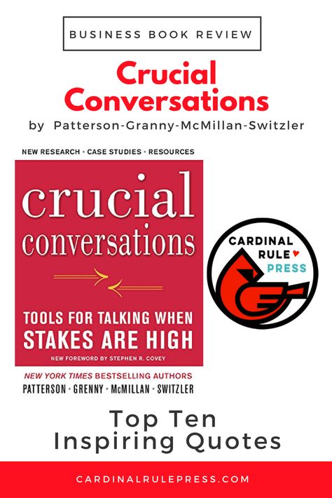 Crucial Conversations Book, Crucial Conversations Cheat Sheet, Crucial Conversations, Entrepreneur Books, Author Platform, The Golden Rule, Business Book, Quotes Book, Book Discussion