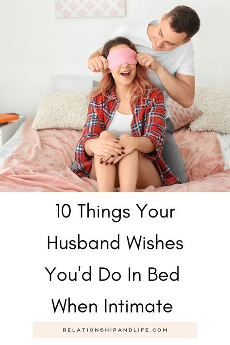 Intimate With Spouse, Cater To Your Man Ideas, New Things To Try Bedroom With Boyfriend, Spicy Bedroom Ideas For Couples, How To Be Intimate With Your Husband, How To Be Better In Bed, Bed Romantic Night, Insane Bedrooms, Bedroom Tips For Women