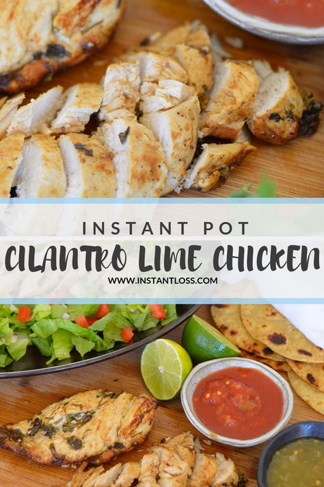 Instant Loss, Cilantro Chicken, Homemade Salsa Recipe, Cilantro Lime Chicken, Instant Pot Dinner Recipes, Lime Chicken, Instapot Recipes, Cilantro Lime, Chicken Thigh Recipes