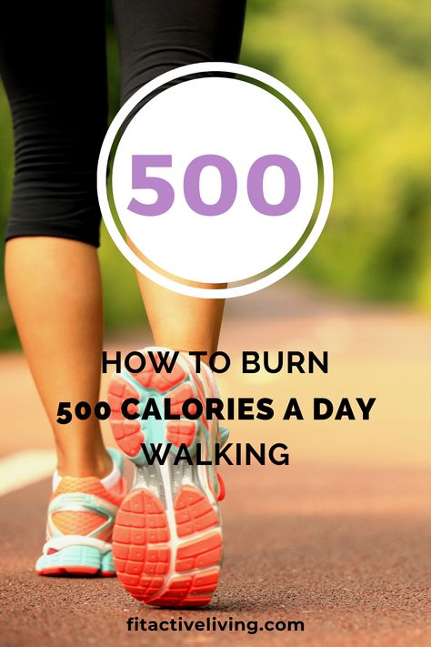 Exercise To Burn 500 Calories, How To Burn 500 Calories Workouts, How To Burn 500 Calories A Day, How To Burn More Calories In A Day, Burn 400 Calories Workouts, 500 Calorie Workout, Calories Burned Walking, How To Burn More Calories, 1000 Calories A Day