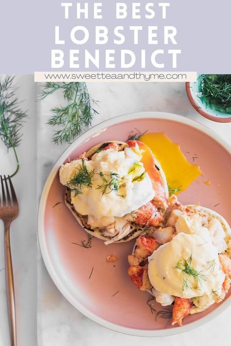 Breakfast Sandwich With Hollandaise, Bay Lobster Eggs Benedict, Lobster Breakfast Ideas, Fancy Eggs Benedict, Lobster For Breakfast, Lobster Brunch Recipes, Lobster Benedict Recipe, Lobster Eggs Benedict, Lobster Breakfast Recipes