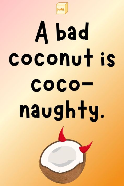 Funny Coconut Memes, Coconut Quotes, Coconuts Quotes, Dessert Captions, Beautiful Captions, Nut Dessert, Water Quotes, Coconut Coffee, Witty Quotes