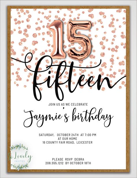 Fifteen Birthday, 13th Birthday Invitations, Fifteenth Birthday, Sweet Fifteen, Invitation Examples, 15 Birthday, 16th Birthday Invitations, Metallic Balloons, Creative Invitations