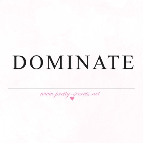 DOMINATE Dominate Quotes, Determination Quotes, Math Equations, Quotes