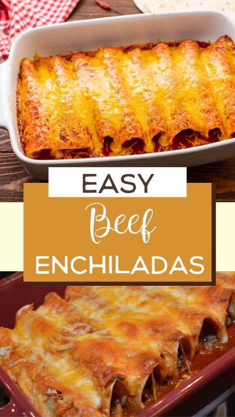 Easy Ground Beef Enchiladas Simple, Easy Sour Cream Beef Enchiladas, Simple Beef Enchilada Recipe, Easy Enchiladas Beef Casseroles, Beef Enchilada Recipe Easy, Cassarole Meals Easy Beef, Beef And Potato Enchiladas, Simple Beef Enchiladas, Authentic Enchilada Recipe Beef