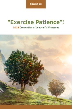 FRIDAY | 2023 Convention Program —“Exercise Patience”! Jehovah Witness Convention, Bible Tracts, Exercise Patience, Ecclesiastes 11, Psalm 37 5, Revelation 11, Closing Prayer, Isaiah 30, Bible Teaching