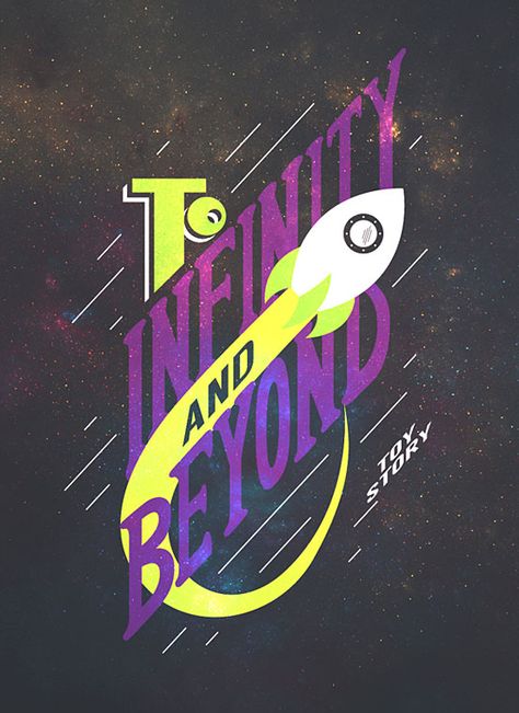 To Infinity and Beyond Toy Story Quotes, Pixar Quotes, Inspiration Typographie, Typography Book, Trendy Toys, Quotes Arabic, Disney Posters, Pixar Movies, Pixar Toys