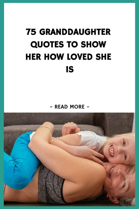 75 Granddaughter Quotes to Show Her How Loved She Is https://www.quoteambition.com/granddaughter-quotes Good Morning Granddaughter Love You, Quotes For A Granddaughter, Love Quotes For Granddaughter, Message To My Granddaughter, Poem For My Granddaughter, Grandma Granddaughter Quotes, Granddaughter Quotes Funny, Grandaughter Quotes Granddaughters Love You, Inspirational Quotes For Granddaughters