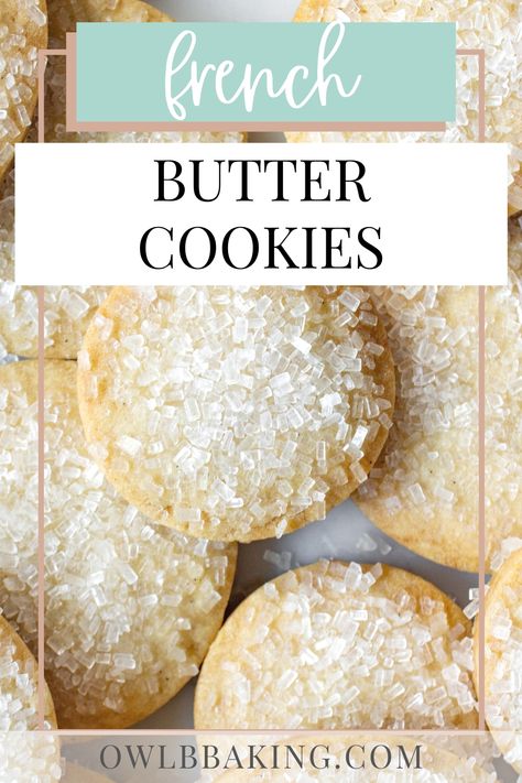 French Butter Cookies, Sable Cookies, French Cookies, French Baking, French Butter, Shortbread Cookie Recipe, Favorite Cookie Recipe, Amazing Cake, Cookie Swap