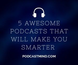 5 Awesome Podcasts That Will Make You Smarter #science #podcasts PodcastMind Science Podcasts, Let Me In, Talk About, Good Day, My Heart, Podcast, Science, Let It Be, Make It Yourself