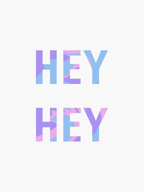 "Hey Hey" Sticker by LeslieMC0613 | Redbubble Hey Sticker, Sticker Aesthetic, Matthew Gray, Matthew Gray Gubler, Design Artwork, Deep Quotes, Word Wall, Glossier Stickers, Transparent Stickers