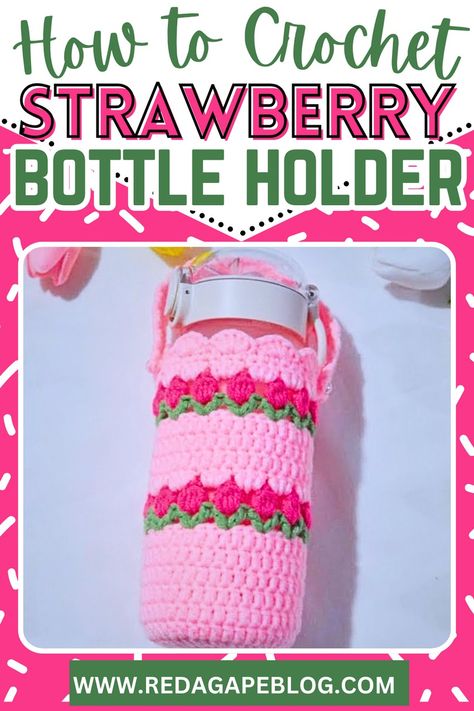 strawberry bottle holder Strawberry Water Bottle, Crochet Water Bottle, Yarn Projects Crochet, Strawberry Water, Crochet Water Bottle Holder, Bottle Cozies, Free Crochet Bag, Crochet Strawberry, Easy Crochet Stitches