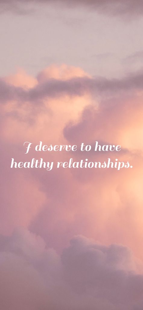 Healthy Relationship Aesthetic, Relationships Aesthetic, I Am Deserving, Vision Board Success, Louise Hay Affirmations, Relationship Aesthetic, Vision Board Photos, Vision Board Affirmations, Vision Board Manifestation