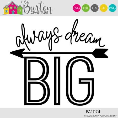 Always Dream Big - Limited Time Free SVG File - Burton Avenue Word Art Quotes, Free Svgs, Wash Dry Fold, Free Svg Files, Cricut Explore Air, Free Svg Cut Files, Svg Free, Silhouette Machine, Svg Free Files