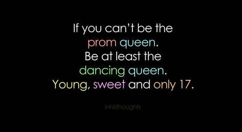 Prom Quotes, Prom Shirts, Prom Captions, Christian Motivational Quotes, Prom Queen, Senior Quotes, Intelligence Quotes, Favorite Book Quotes, Take Care Of Your Body