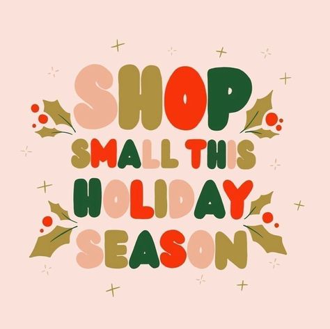 Holiday Season Quotes, New Small Business Ideas, Support Small Business Quotes, Shop Small Business Quotes, Facebook Engagement Posts, Mary Kay Party, Boutique Inspiration, Business Graphics, Small Business Quotes