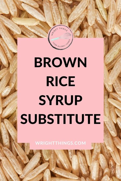 Substitutes for Brown Rice Syrup in Recipes Best Brown Rice, Cough Syrup Recipe, Rice Substitute, Rice Syrup, Cooking Substitutions, Liquid Sugar, Liquid Stevia, Substitute For Egg, How To Make Brown