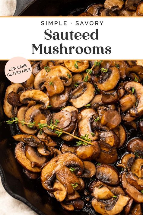 Sauteed mushrooms are quick and easy to make, savory, and full of flavor. Perfect as a side dish or topping for steaks, burgers, chicken, and more! We use this recipe often in my kitchen. Mushrooms Onions For Steak, Steakhouse Sauteed Mushrooms, Mushroom Topper For Steak, Best Mushrooms For Steak, Sautéed Mushrooms For Steak, Mushroom Steak Topping, Whole Mushroom Recipes, Mushrooms For Burgers, Mushrooms For Steak