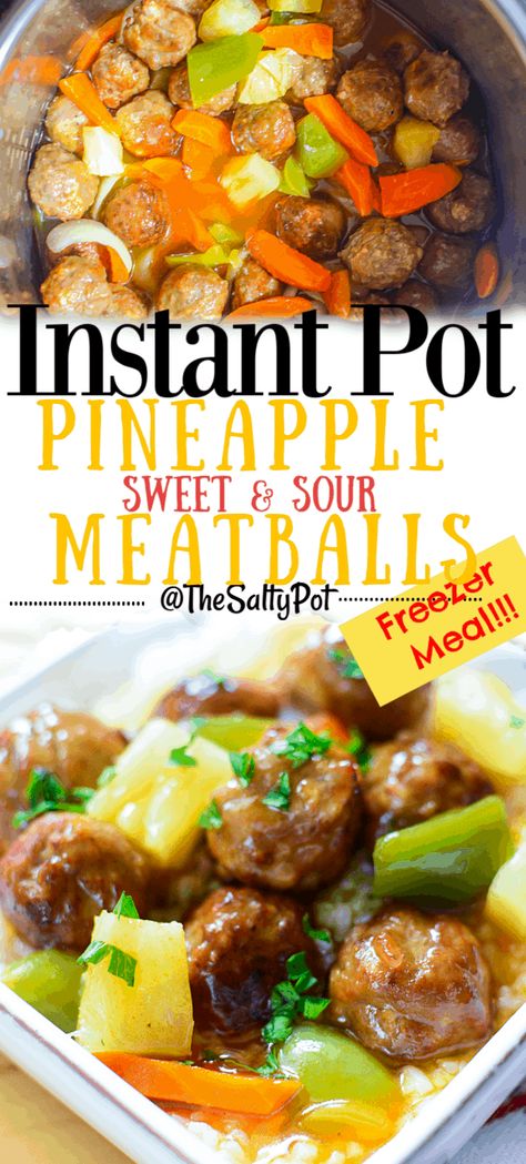 INSTANT POT  SWEET AND SOUR PINEAPPLE MEATBALLS  {Freezer Meal!} #thesaltypot #instantpotrecipeseasy #sweetandsour #pineapplerecipes #meatballs Freezer Meals Meatballs, Sweet And Sour Meatballs Freezer Meal, Freezer Meatballs And Sauce, Instant Pot Sweet And Sour Meatballs, Meatball Freezer Meal, Meatballs Freezer, Seasoned Meatballs, Instant Pot Meatballs, Freezer Meatballs