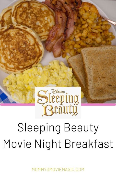 If you are looking for a Sleeping Beauty movie night foods, these Sleeping Beauty breakfast foods are perfect! Your Princess party will become a hit in no time! Who wouldn't love this breakfast for dinner idea. This Disney's Sleeping Beauty recipe will definitely be more fun with pancakes, hash browns, toast, eggs, and bacon. These are also perfect for a Sleeping Beauty Movie night or for a Princess Birthday Party. via @mommysmoviemagic Sleeping Beauty Recipes, Sleeping Beauty Food, Sleeping Beauty Movie Night, Movie Night Foods, Pink And Blue Cupcakes, Movie Meals, Movie Night Desserts, Old Fashioned Pancake Recipe, Sleeping Beauty Movie