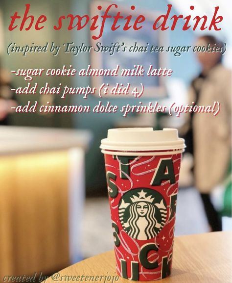 Starbucks secret menu item: The ‘Swiftie’ Drink inspired by Taylor Swift’s Chai Tea Sugar Cookes using the new holiday drink Sugar Cookie Almond Milk Latte Taylor Swift Inspired Starbucks Drinks, Healthy Christmas Starbucks Drinks, Christmas Chai Tea Starbucks, Low Calorie Holiday Starbucks Drinks, Sugar Cookie Starbucks Drink, Taylor Swift Chai Cookies Vegan, Taylor Swift Starbucks Drink, Taylor Swift Starbucks, Sugar Cookie Almond Milk Latte