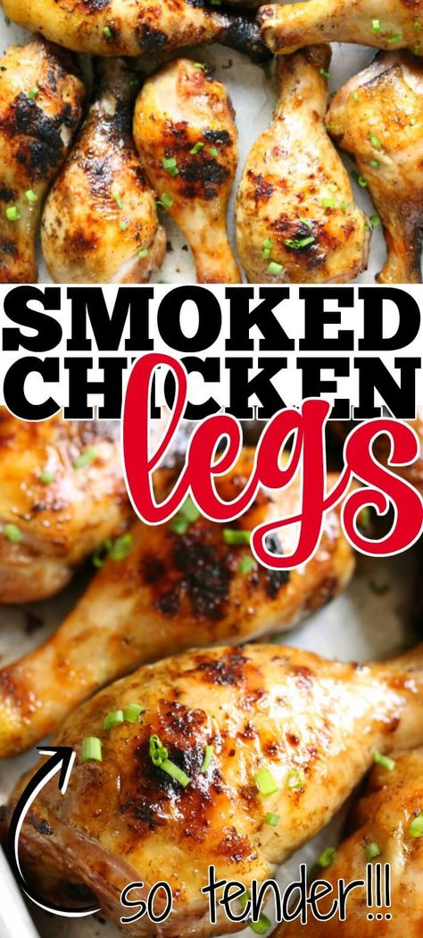 Smoked Chicken Drumsticks, Pellet Grilled Chicken, Chicken Legs Recipe, Smoked Chicken Recipes, Grilled Chicken Legs, Chicken Leg Recipes, Chicken Drumstick Recipes, Drumstick Recipes, Pellet Grill Recipes