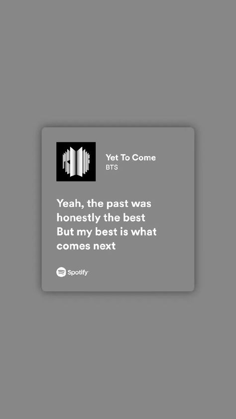 Motivation Song Lyrics Quotes, Bts Songs Aesthetic, Spotify Lyrics Aesthetic Kpop, Kpop Songs Wallpaper, Yet To Come Lyrics, Kpop Song Quotes, Bts Lyrics Aesthetic, Bts Song Quotes, Bts Song Lyrics Quotes Aesthetic